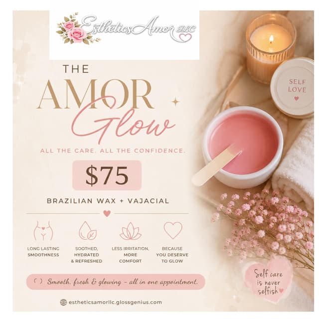 Brazilian + Vajacial Glow Package at Esthetics Amor LLC in Wellington, FL